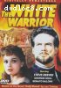 White Warrior, The (Digiview)