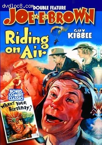 Joe E. Brown Double Feature (Riding on Air / When's Your Birthday?) Cover