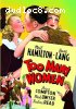 Too Many Women