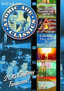 Atomic Age Classics: Volume 3 - A-Bombs, Fallout &amp; Nuclear War Cover