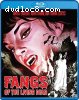 Fangs of the Living Dead [Blu-Ray]