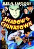 Shadow of Chinatown: Volume 1 (Chapters 1-8)