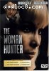 Woman Hunter, The