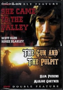 She Came to the Valley / The Gun and the Pulpit (Double Feature) Cover