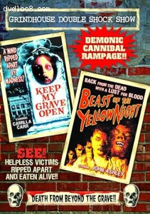 Grindhouse Double Shock Show (Keep My Grave Open / Beast of the Yellow Night) Cover