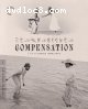 Compensation (The Criterion Collection) [Blu-Ray]