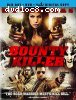 Bounty Killer [Blu-Ray + DVD + Digital]