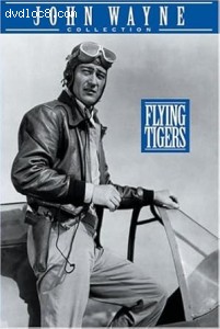 Flying Tigers (John Wayne Collection) Cover