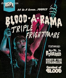 Blood-A-Rama Triple Frightmare I (Help Me... I'm Possessed / Night of the Strangler / Carnival of Blood) [Blu-Ray] Cover