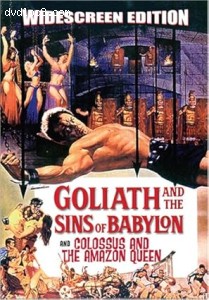 Goliath and the Sins of Babylon / Colossus and the Amazon Queen (Widescreen Edition) Cover