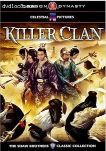 Killer Clans (The Shaw Brothers Classic Collection) Cover