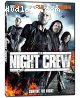 Night Crew, The