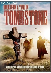 Once Upon a Time in Tombstone Cover