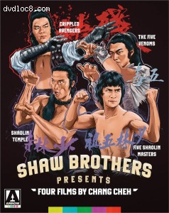 Shaw Brothers Presents: Four Films by Chang Cheh (Five Shaolin Masters / Shaolin Temple / The Five Venoms / Crippled Avengers) [Blu-Ray] Cover