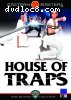 House of Traps