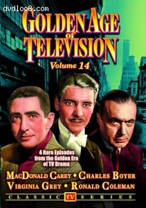 Golden Age of Television: Volume 14 (The Bad Streak / The Lost Silk Hat / Where You Loved Me / Yesterday's Pawnshop) Cover