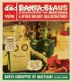 Santa Claus Conquers the Martians &amp; Other Holiday Hallucinations [Blu-Ray]
