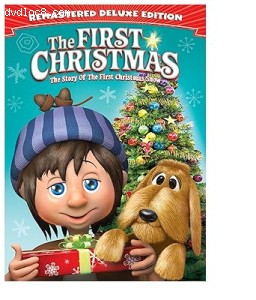 First Christmas: The Story of the First Christmas Snow, The (Remastered Deluxe Edition) Cover