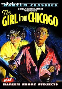 Girl from Chicago, The (plus Harlem Short Subjects) Cover