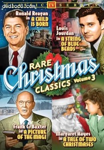 Rare Christmas TV Classics: Volume 3 (A Child is Born / A String of Blue Beads / A Picture of the Magi / A Tale of Two Christmases) Cover