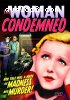Woman Condemned, The