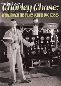 Charley Chase at Hal Roach: The Talkies Volume Two - 1932-33 Cover