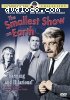 Smallest Show on Earth, The