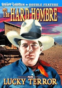 Hoot Gibson Double Feature (The Hard Hombre / Lucky Terror) Cover