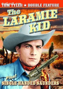 Tom Tyler Double Feature (The Laramie Kid / Single Handed Saunders) Cover