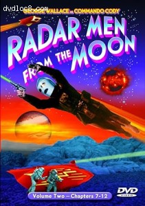 Radar Men from the Moon: Volume 2 (Chapters 7-12) Cover