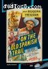 On the Old Spanish Trail