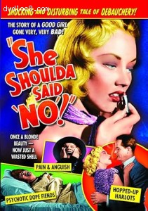 She Shoulda Said No! Cover
