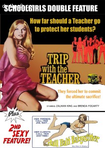 Trip with the Teacher / Jail Bait Babysitter (Schoolgirls Double Feature - Code Red Exclusive) Cover