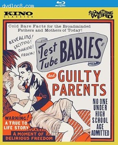 Test Tube Babies / Guilty Parents (Forbidden Fruit: The Golden Age of the Exploitation Picture Vol. 7) [Blu-Ray] Cover