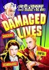 Damaged Lives