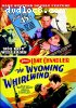 Rare Western Double Feature (The Law of the 45's / The Wyoming Whirlwind)