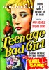 Teenage Bad Girl / Girl Gang