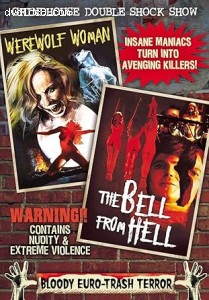 Grindhouse Double Shock Show (Werewolf Woman / The Bell from Hell) Cover