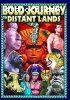 Bold Journey to Distant Lands