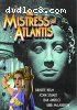 Mistress of Atlantis, The
