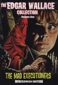 Edgar Wallace Collection Volume 1, The (The Mad Executioners / Fellowship of the Frog) Cover