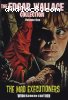 Edgar Wallace Collection Volume 1, The (The Mad Executioners / Fellowship of the Frog)