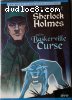 Sherlock Holmes and the Baskerville Curse (Animated Classics Collection)