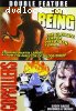 Being, The / Cop Killers (Double Feature)