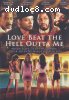 Love Beat the Hell Outta Me (Green Apple)