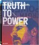 Truth to Power [Blu-Ray]