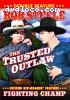 Bob Steele Double Feature (The Trusted Outlaw / Fighting Champ)