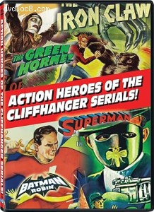 Action Heroes of the Cliffhanger Serials Cover