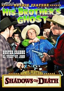 Buster Crabbe Double Feature (His Brother's Ghost / Shadows of Death) Cover