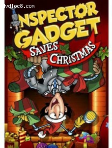 Inspector Gadget Saves Christmas Cover